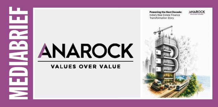 Indian real estate finance transformation report by ANAROCK - Mediabrief.com
