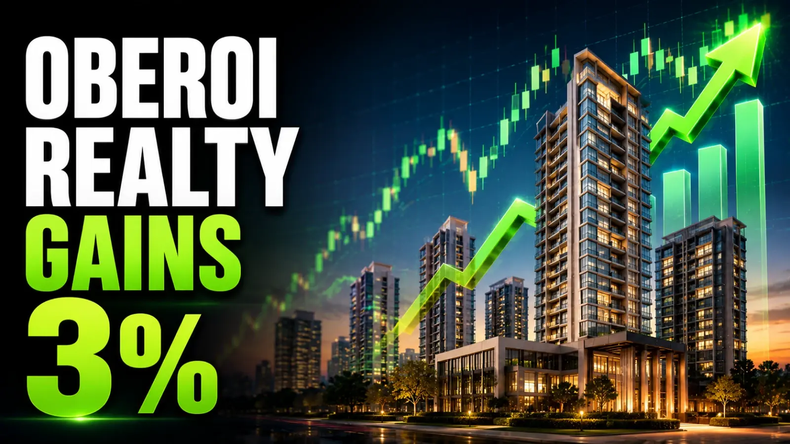 Oberoi Realty Shares Gain 3% As Regulatory Approval Marks Gurugram Entry for Mumbai Developer - HDFC Sky